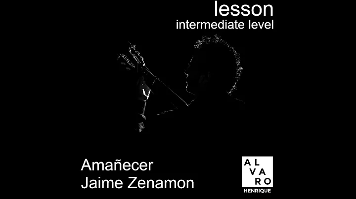 Amaecer (Jaime Zenamon) LESSON