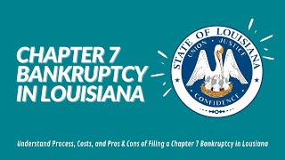 Chapter 7 Bankruptcy Louisiana: Cost and Qualification in 2021