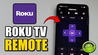 How to Use Phone as ROKU TV Remote
