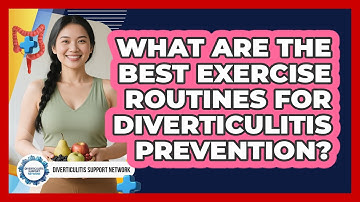 What Are The Best Exercise Routines For Diverticulitis Prevention? - Diverticulitis Support Network