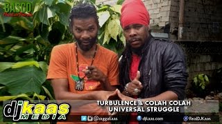 Turbulence &amp; Colah Colah - Universal Struggle [Swing Easy Riddim] Basco Elevation | Reggae 2014