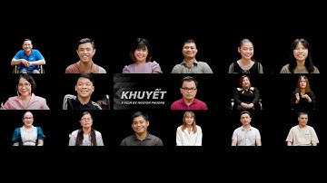 KHUYẾT | A film by Nguyen Phuong | Official documentary