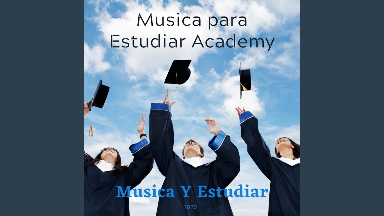 Musica Para Estudiar Academy Estudiar