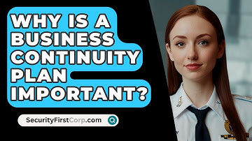 Why Is A Business Continuity Plan Important? - SecurityFirstCorp.com