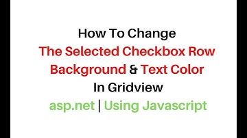 gridview change selected row background and text color in javascript asp.net 4.6