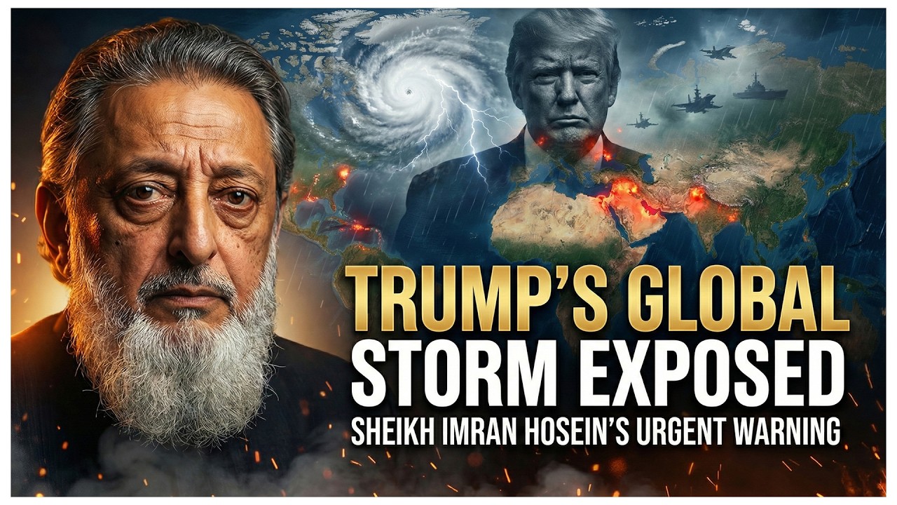 The Storm of Donald Trump || Sheikh Imran Nazar Hossein 