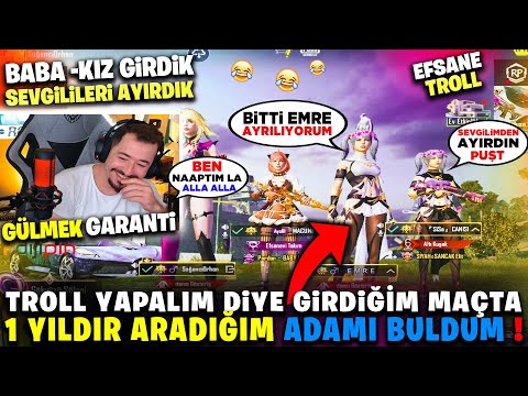 TROLL YAPALIM DİYE GİRDİĞİM MAÇTA 1 YILDIR ARADIĞIM ADAMI BULDUM SEVGİLİSİNDEN AYIRDIM - PUBG MOBİLE