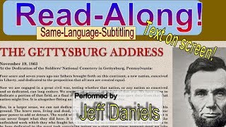 The Gettysburg Address - Read-Along Abraham Lincoln - Jeff Daniels Same-Language-Subtitling -