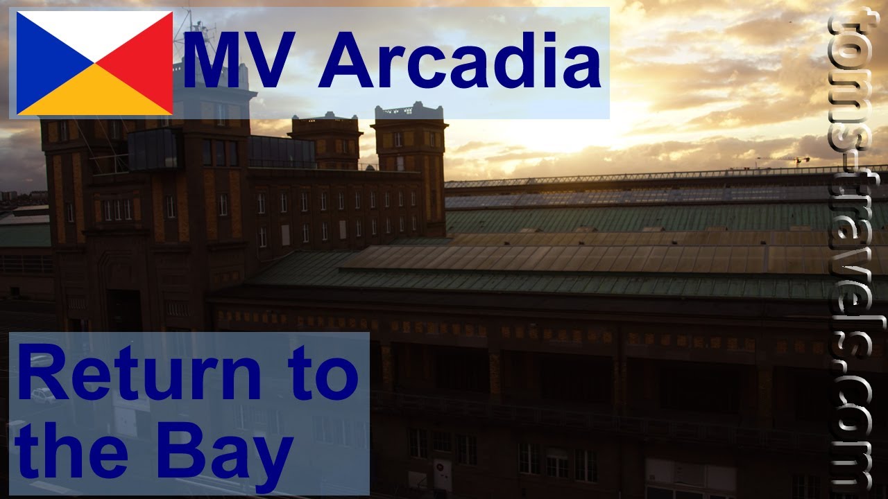 Return to the Bay...: MV Arcadia Cruise Part 3 [25x34]