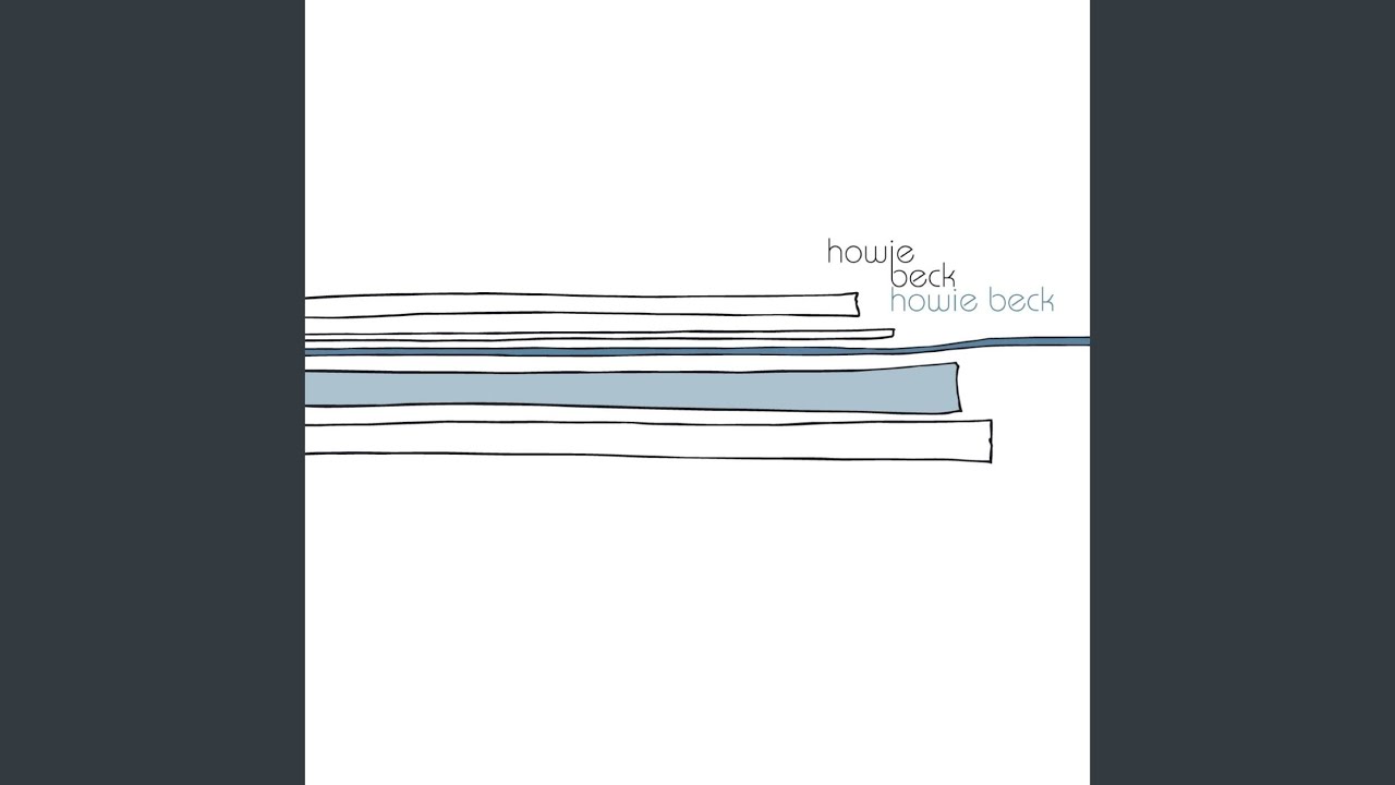 My low — Howie Beck (video)