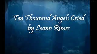 Ten Thousand Angels Cry (Leann Rimes) Karaoke with lyrics