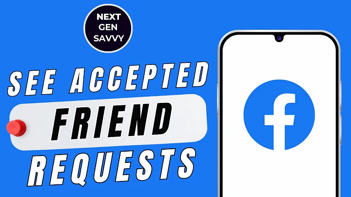 HOW TO SEE ACCEPTED FRIEND REQUESTS ON FACEBOOK