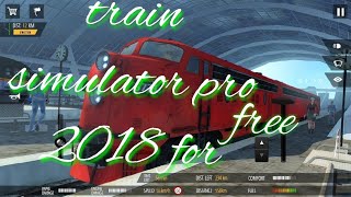 How to download train simulator pro 2018 mod money screenshot 5