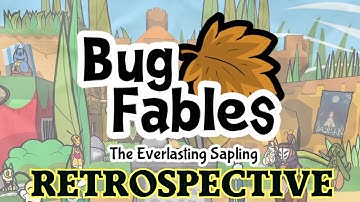 Bug Fables The Everlasting Sapling Retrospective