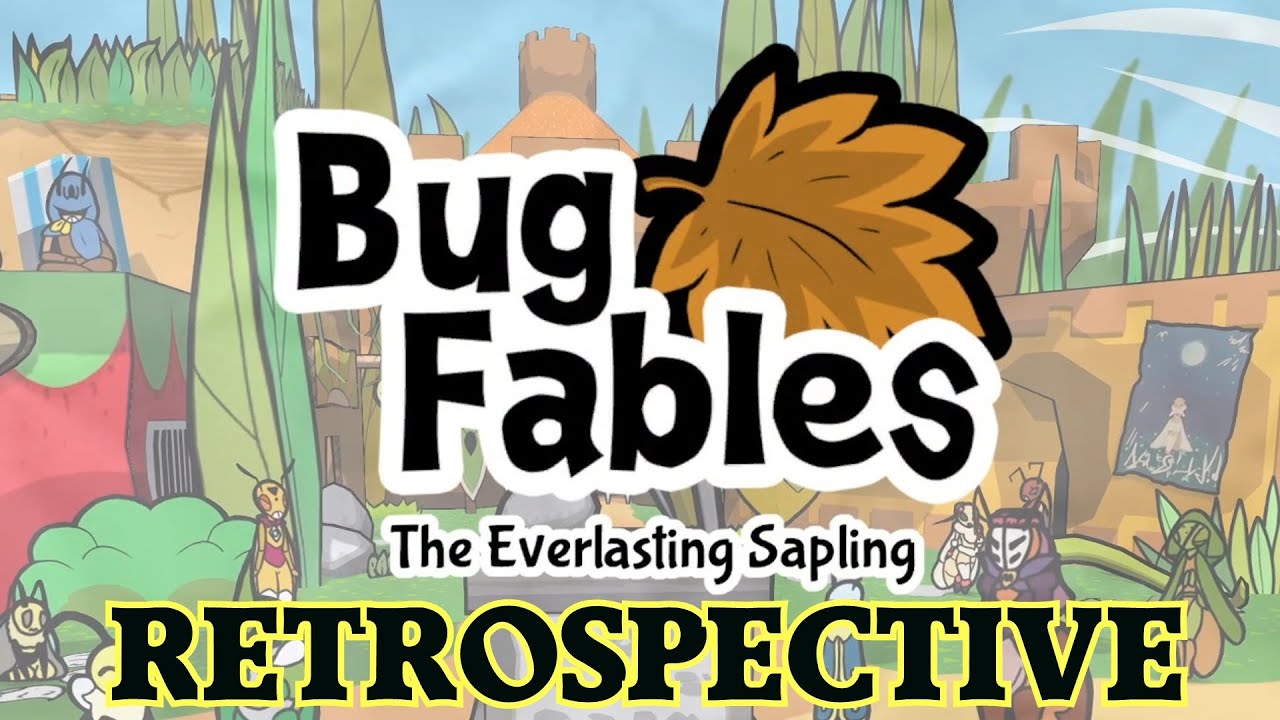 Bug Fables The Everlasting Sapling Retrospective
