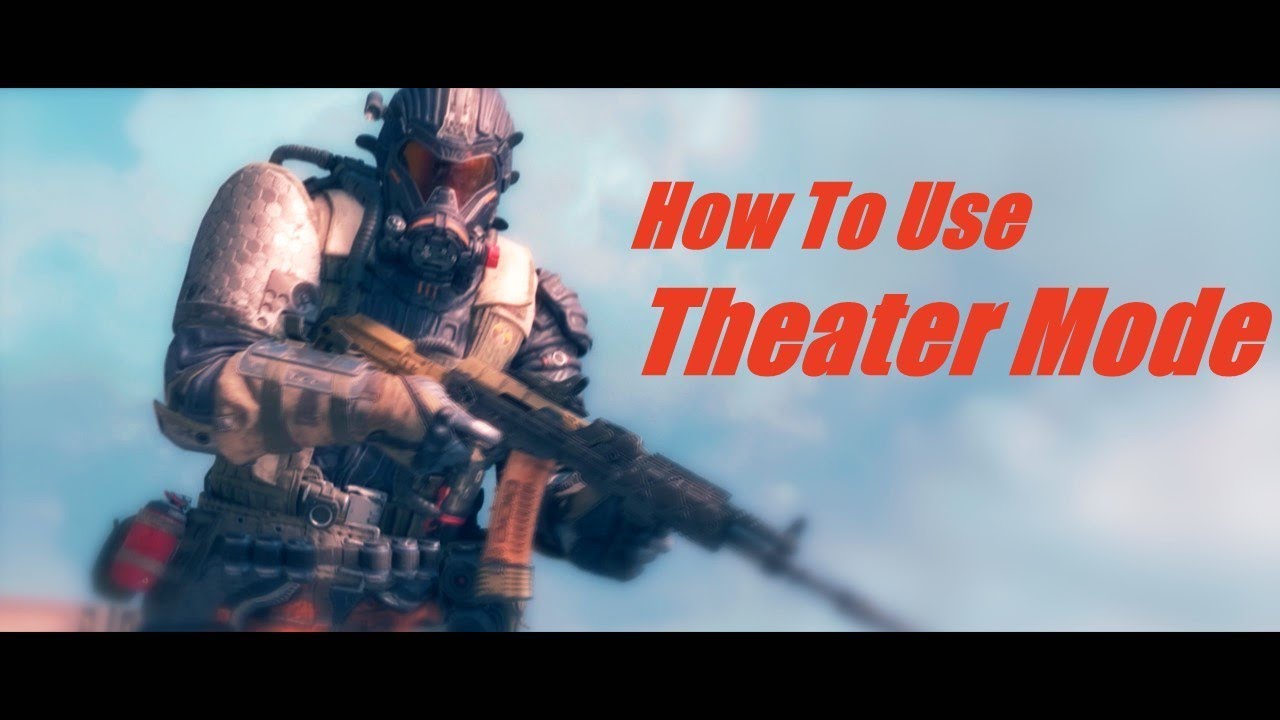 Black Ops 4 - Theater Mode Tutorial - Pt 1 The Basics