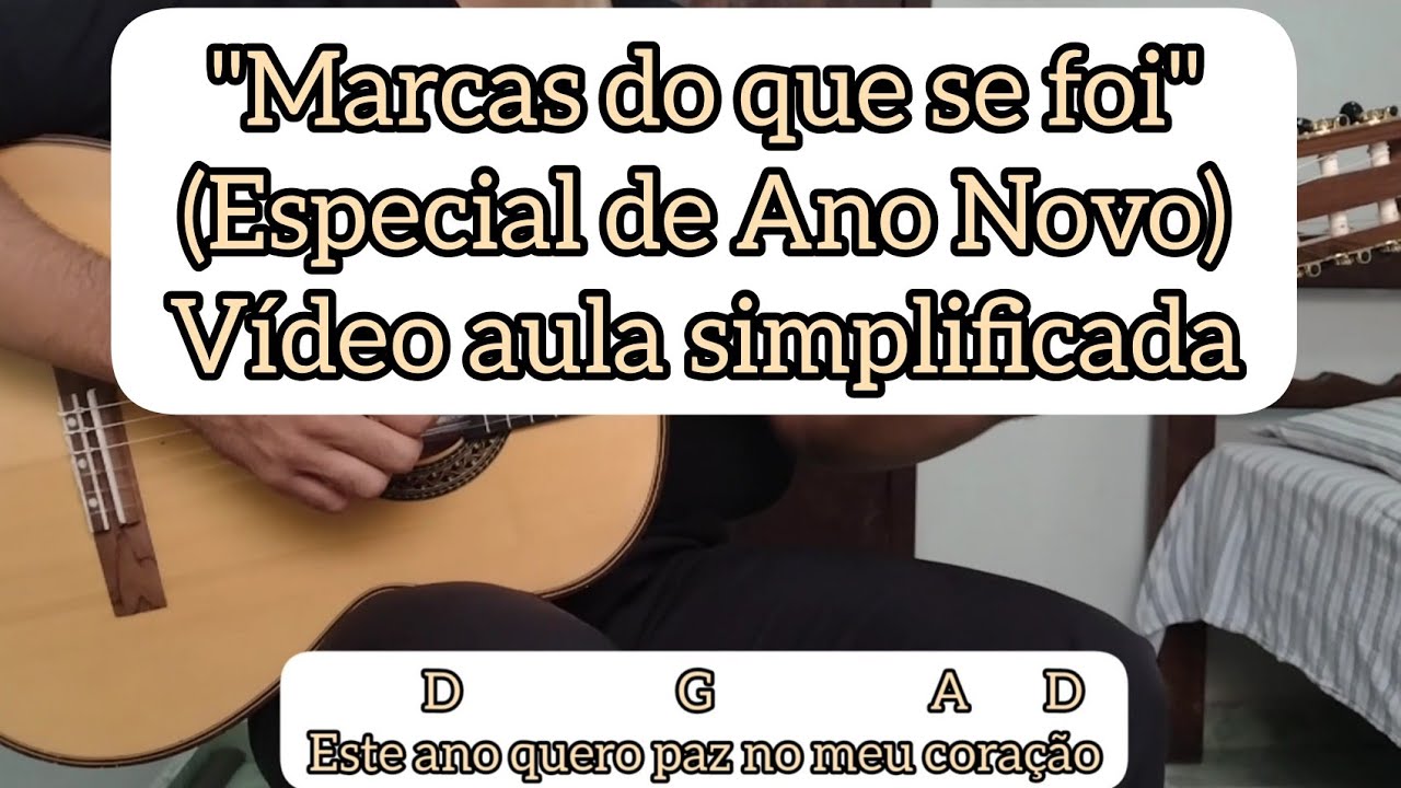 MARCAS DO QUE SE FOI (ESPECIAL DE ANO NOVO) VÍDEO AULA SIMPLIFICADA