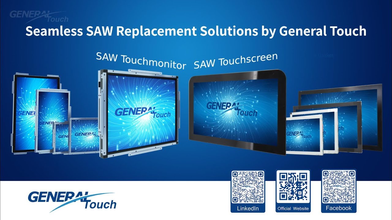 Seamless SAW Replacement Solutions by General Touch
