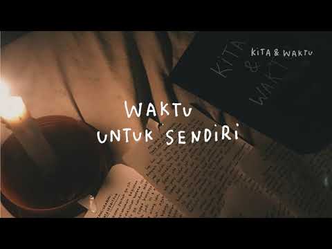 Podcast Kita & Waktu Eps. 13 - Waktu Untuk Sendiri (helobagas)