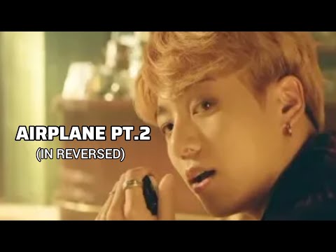BTS AIRPLANE PT.2 IN REVERSE ◀️ || BTS AIRPLANE PT-2