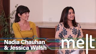 Melt | Episode 31 | Nadia Chauhan & Jessica Walsh