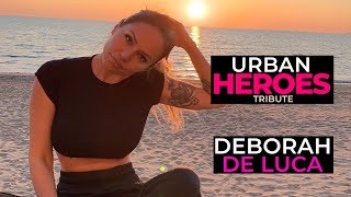 Deborah De Luca   5h Mixtape Urban Heroes Tribute Mixed By Minimalik