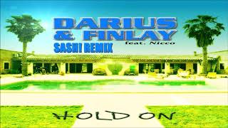 Darius & Finley Feat Nico - Hold On (Sash! Remix)