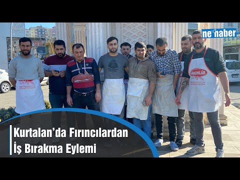 Kurtalan’da Fırıncılardan İş Bırakma Eylemi