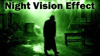 Photoshop Tutorial: How to Create the Look of NIGHT VISION from a Photo