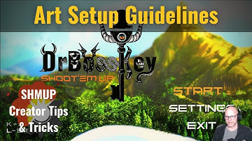 Shmup Creator | Guidance on setting up your art at the beginning of your project