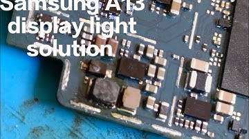 Samsung a13(SM-A137) display light 💯 solution
