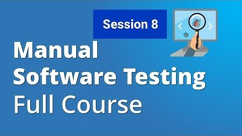 QA Manual Testing Full Course For beginners from basic to Advanced |  Part - 8