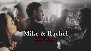 Mike & Rachel || Lost In You