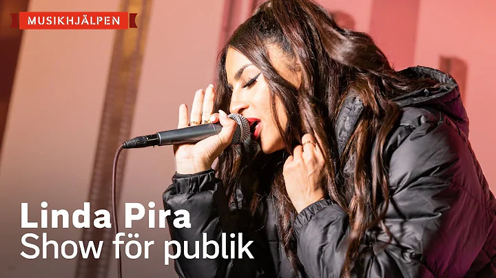 Linda Pira - Show fr publik / Musikhjlpen 2019