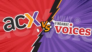 ACX vs Findaway Voices: Best Audiobook Publisher