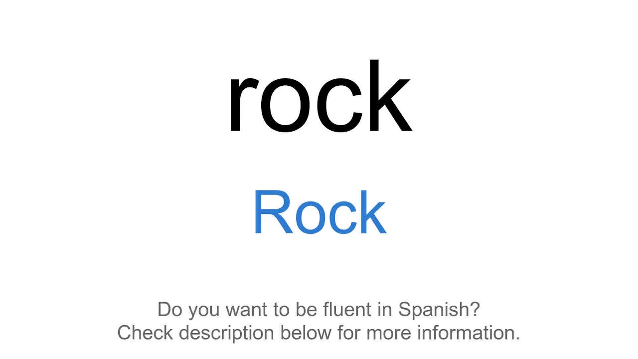 How To Say Rock In Spanish Rock YouTube