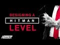 Revealing the Tricks Behind Hitman's Level Design