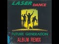 Laserdance  future generation album remix by spacemouse 2018