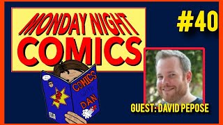 Monday Night Comics #40 | With Guest David Pepose