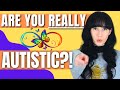 So you think you might be autisticnow what