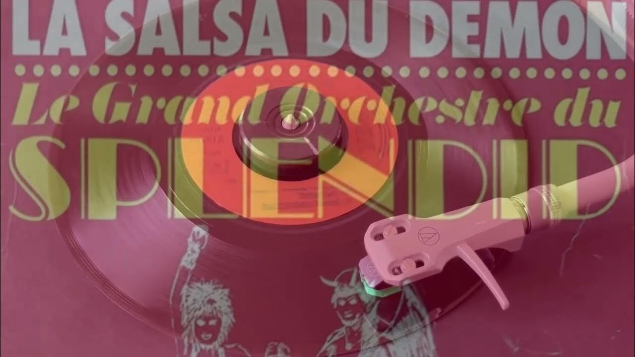 Le Grand Orchestre Du Splendid La Salsa Du Démon Vinyl 7″ 45T