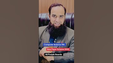 Computer Science || Class 9th || 2025 ||Paper scheme || Punjab Boards || @Mirzasb90