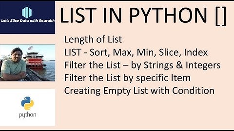 List in Python - Filter list for strings and Integers, Slice List, Length of List
