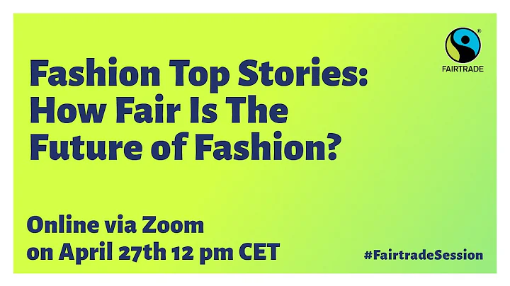 #FairtradeSessions: How Fair Is The Future Of Fashion?