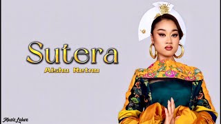 Aisha Retno - 'SUTERA' (Lyrics)