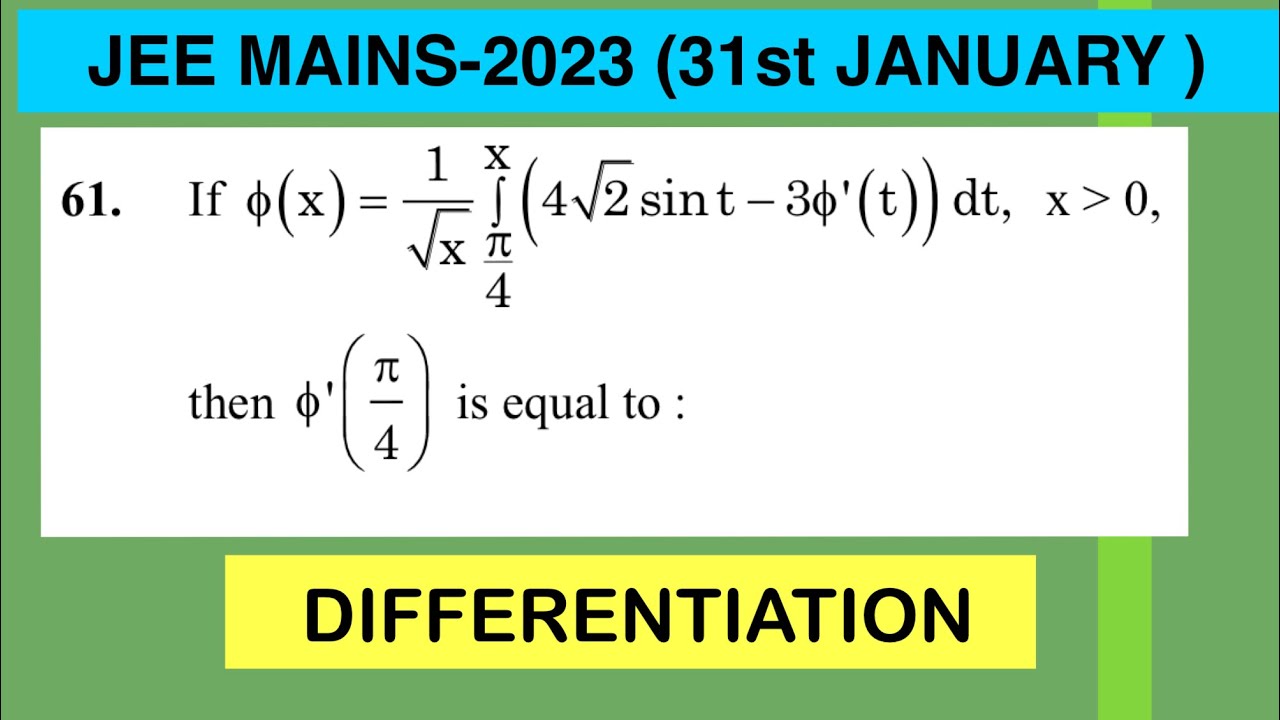 Iff x 1 root X Integration From Pi 4 To X 4root2sint 3 F t dt X iff-x-1-root-x-integration-from-pi-4-to-x-4root2sint-3-f-t-dt-x