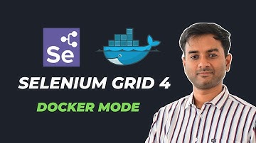 Selenium Grid 4 - Docker Mode - Masterclass || Docker Compose || Swaroop Nadella