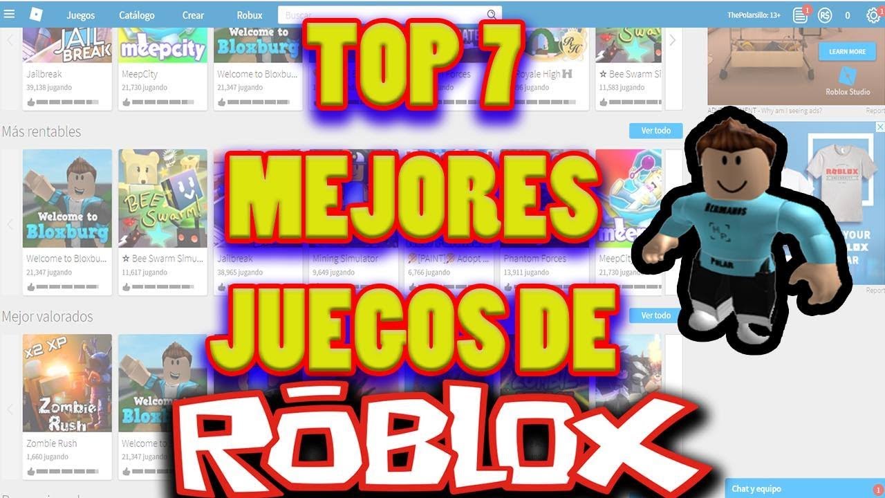 Top 7 Los Mejores Juegos De Roblox Robux Gratis Youtube - juegos que cuestan robux en roblox