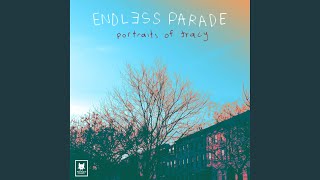 Download Lagu Endless Parade MP3 Download Lagu Endless Parade MP3