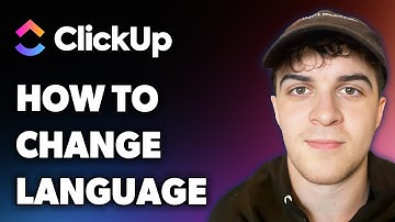 How to Change Clickup Language (Full 2025 Guide)
